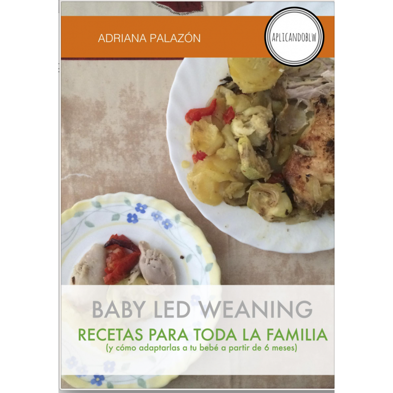 Aplicando BLW - Baby Led Weaning - Tu bebé sabe comer solo